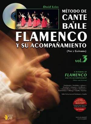David Leiva Prados: Metodo De Cante Y Baile Flamenco Vol 3