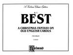 William Thomas Best: A Christmas Fantasia on Old English Carols Product Image