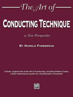 The Art of Conducting Technique