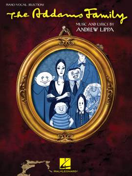 Andrew Lippa: The Addams Family