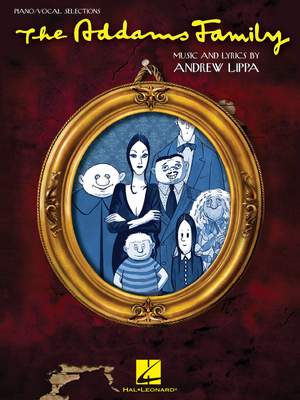 Andrew Lippa: The Addams Family