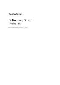 Charlie Mole: Deliver Me, O Lord (Psalm 140)