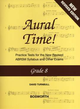 Aural Time! Grade 8 (ABRSM Syllabus From 2011)