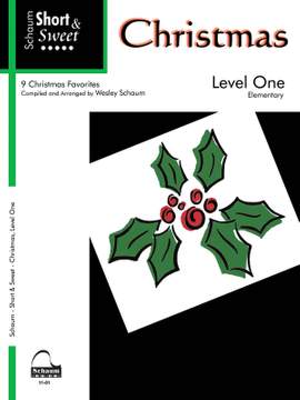 Wesley Schaum: Short & Sweet Christmas