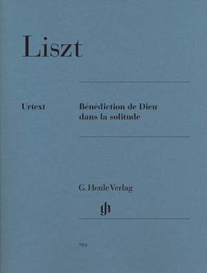 F. Lisz: Bénédiction De Dieu Dans La Solitude