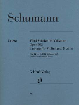 Robert Schumann: Five Pieces In Folk Style Op.102 - Violin Version