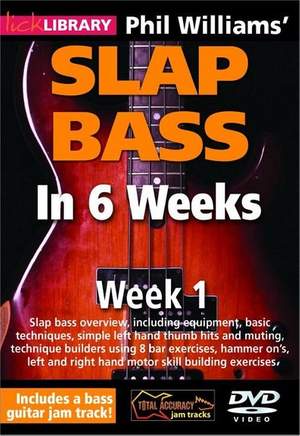 Phil Williams' Slap Bass In 6 Weeks - Week 1