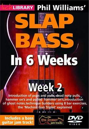 Phil Williams' Slap Bass In 6 Weeks - Week 2