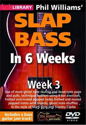 Phil Williams' Slap Bass In 6 Weeks - Week 3