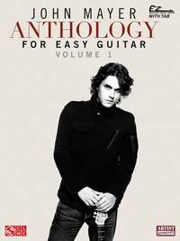 John Mayer Anthology for Easy Guitar - Vol. 1