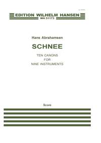 Hans Abrahamsen: Schnee - Ten Canons For Nine Instruments