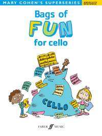 Cohen, Mary: Bags of Fun for cello