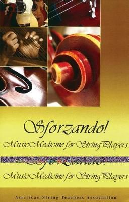 Anne Mischakoff: Sforzando! Music Medicine for String Players