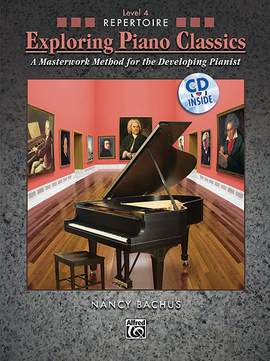 Exploring Piano Classics Repertoire, Level 4