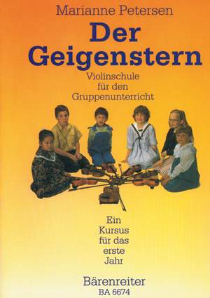 Petersen, M: Der Geigenstern. Violin School for Group Lessons (first year) (G)