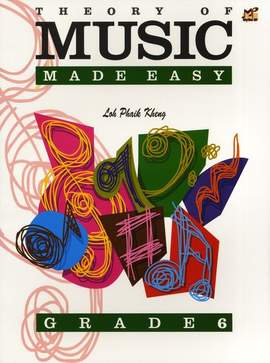 Theory Of Music Made Easy Grade 6