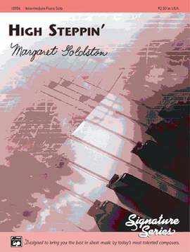 Margaret Goldston: High Steppin'