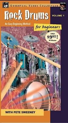 Pete Sweeney: Rock Drums for Beginners Volume 1