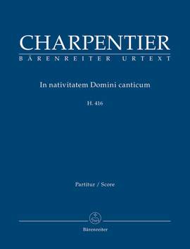 Charpentier, M-A: In nativitatem Domini canticum H 416 (L) (Urtext)