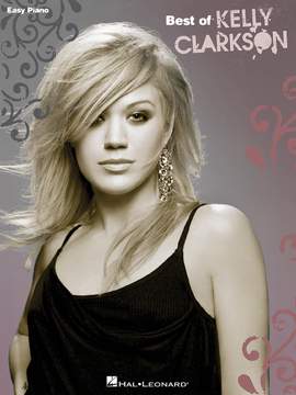 Kelly Clarkson: Best Of (Easy Piano)