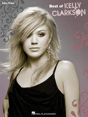 Kelly Clarkson: Best Of (Easy Piano)
