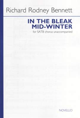 Richard Rodney Bennett: In The Bleak Mid-Winter