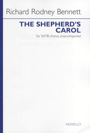 Richard Rodney Bennett: The Shepherd's Carol