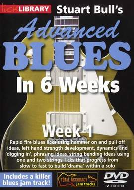 Stuart Bull's Advanced Blues In 6 Weeks - Week 1
