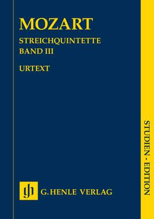 Wolfgang Amadeus Mozart: Streichquintette Band III - Urtext