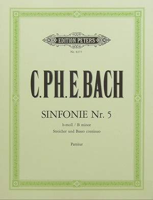 Bach, C.P.E: Symphony No. 5 in B minor