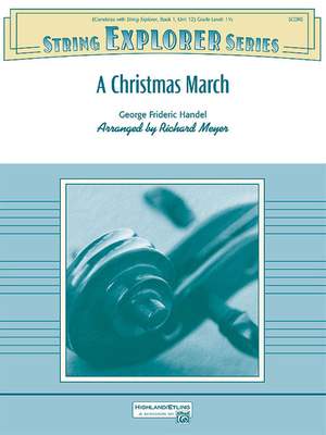 George Frideric Handel: A Christmas March