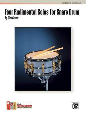 Alan Keown: Four Rudimental Solos for Snare Drum