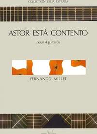 Millet, Fernando: Astor Esta Contento (4 guitars)
