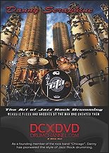 Danny Seraphine: The Art of Jazz Rock Drumming