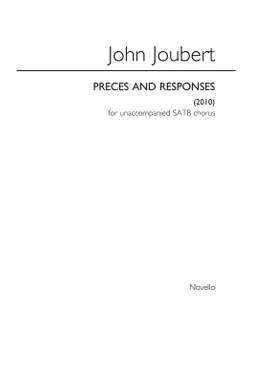 John Joubert: Preces And Responses