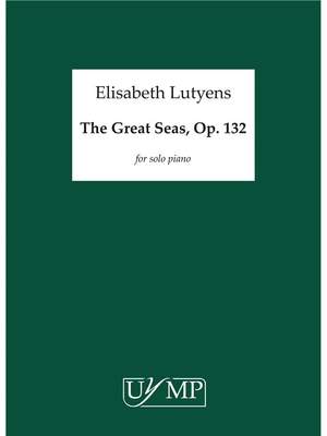 Elisabeth Lutyens: The Great Sea Op.132