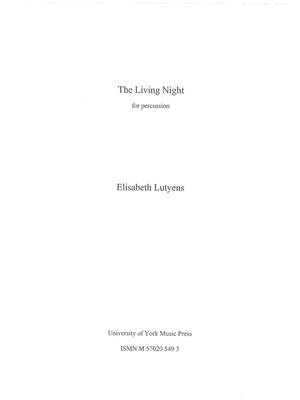 Elisabeth Lutyens: The Living Night Op.156