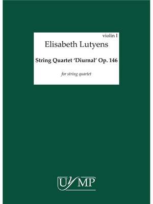 Elisabeth Lutyens: String Quartet 'Diurnal' Op.146