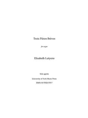 Elisabeth Lutyens: Trois Pieces Breves From Op.74