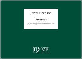 Jonty Harrison: Rosaces 4