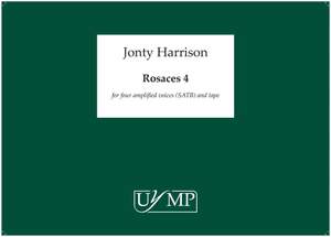 Jonty Harrison: Rosaces 4