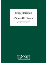Jonty Harrison: Paroles Hérétiques