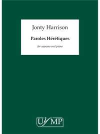 Jonty Harrison: Paroles Hérétiques