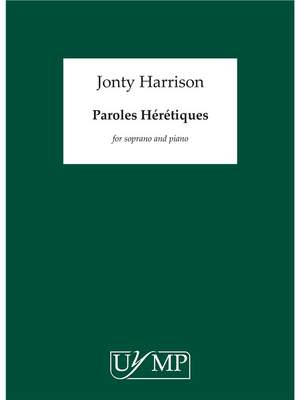 Jonty Harrison: Paroles Hérétiques