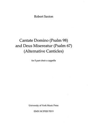 Robert Saxton: Cantate Domino & Deus Misereatur