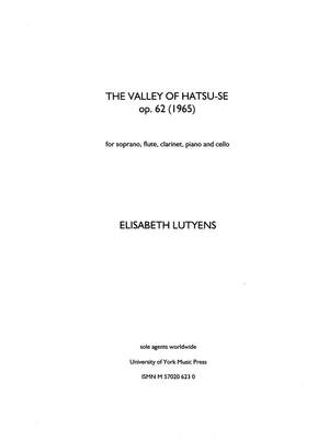 Elisabeth Lutyens: The Valley of Hatsu-Se Op.62