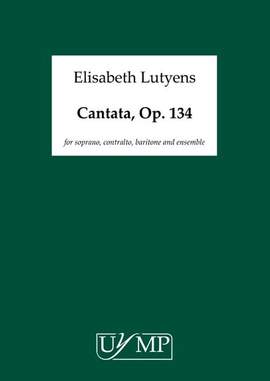 Elisabeth Lutyens: Cantata Op.134