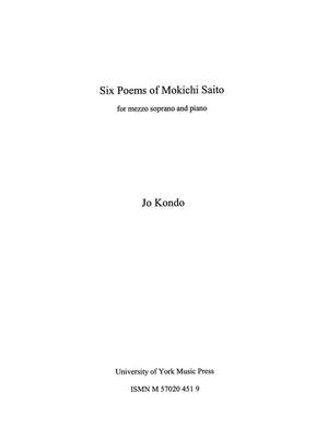 Jo Kondo: Six Poems Of Mokichi Saito