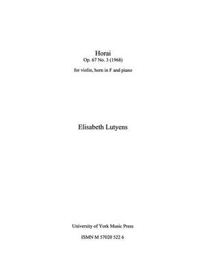 Elisabeth Lutyens: Horai Op.67