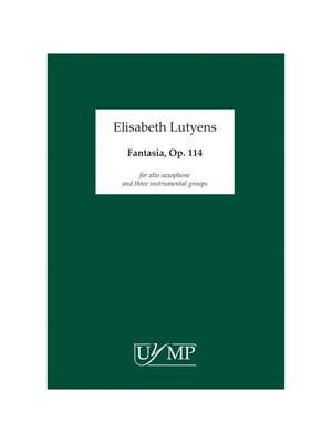 Elisabeth Lutyens: Fantasia Op.114